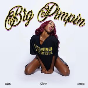 Big Pimpin