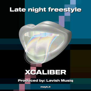 Late night freestyle