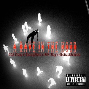A Rave In The Hood
