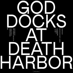 God Docks at Death Harbor: The Beginning