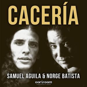 Cacería (feat. Samuel Águila)