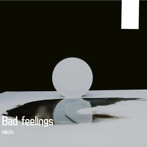 bad feelings