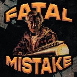 FATAL MISTAKE