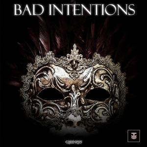 Bad Intentions
