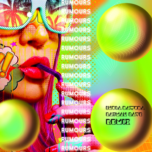 Rumours (Digi Digi) (Rayman Rave Remix)
