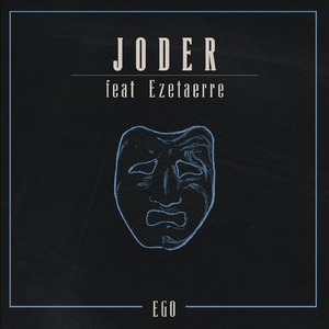 Joder (feat. Ezetaerre)