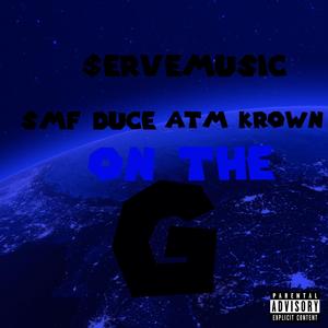 On The G (feat. ATM KROWN)