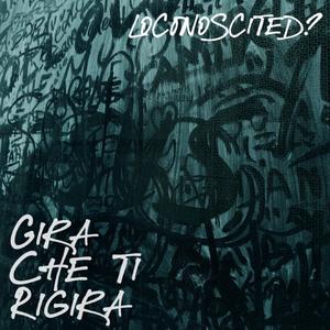 Gira che ti rigira