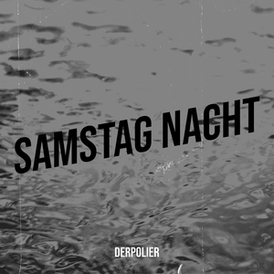 Samstag Nacht