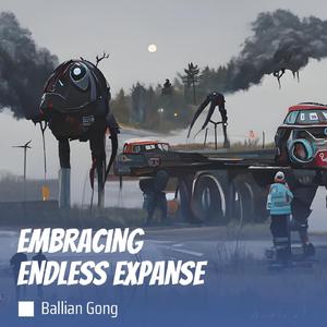 Embracing Endless Expanse