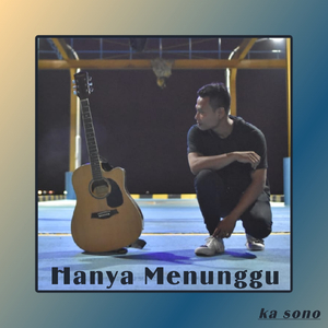 Hanya Menunggu