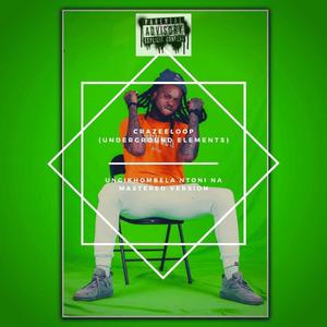 Ungikhombela Ntoni Na (Mastered version)