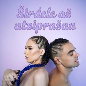 Širdele aš atsiprašau