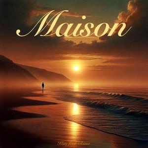 MAISON (feat. Rima)
