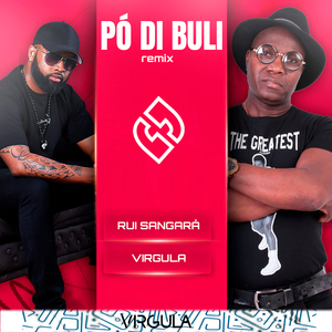 Pó Di Buli (Remix)