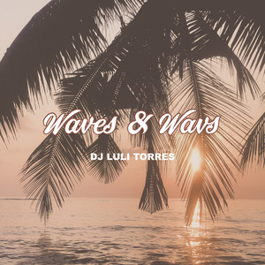 Waves & Wavs (Remix)