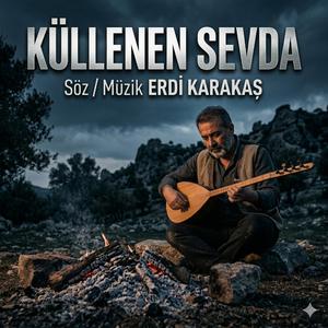 KÜLLENEN SEVDA