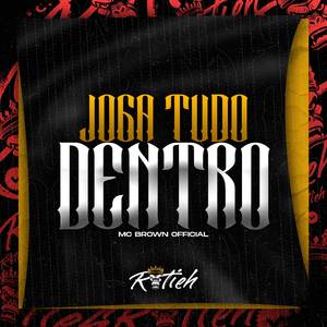 Joga Tudo Dentro