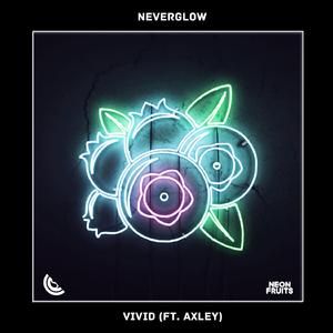 Vivid (feat. Axley)
