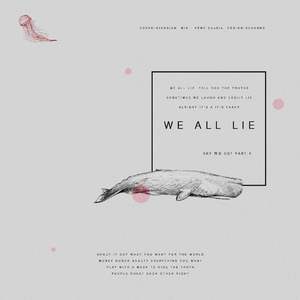 We All Lie（翻自 하진 (河珍)）