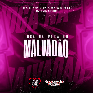 Joga na Peça do Malvadão