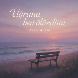 Uğruna Ben Ölürdüm