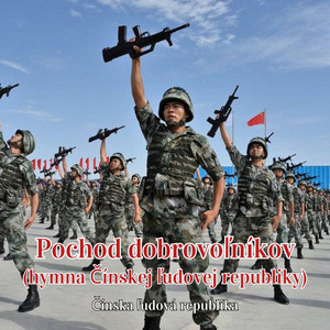 Pochod dobrovoľníkov (hymna Čínskej ľudovej republiky)