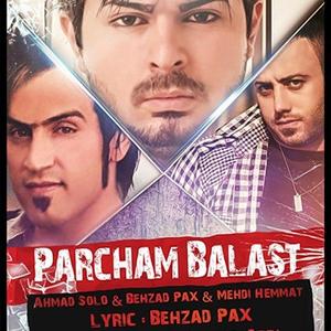 Parcham Balast (feat. Behzad Pax & Mehdi Hemmat)