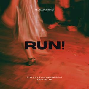 RUN! (feat. Big Sharp & AllButtonsIn)