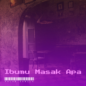 Ibumu Masak Apa