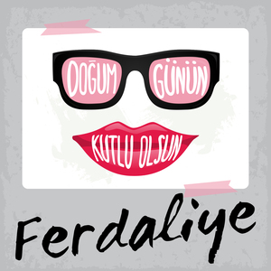 Doğum Günün Kutlu Olsun Ferdaliye