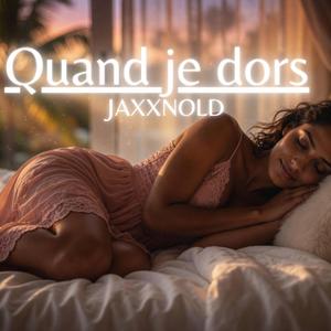 Quand je dors (Radio Edit)