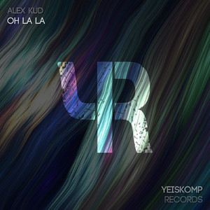 Oh La La (Original Mix)