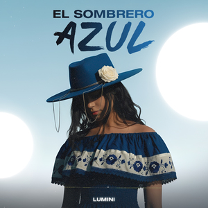 El Sombrero Azul (Extended Version)