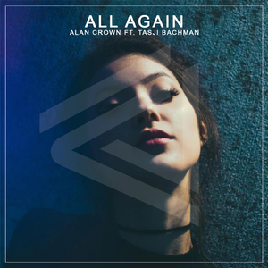 All Again (feat. Tasji Bachman)