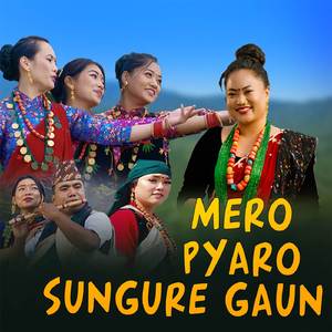 Mero Pyaro Sungure Gaun