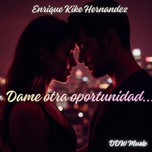 Dame otra oportunidad...