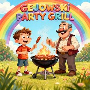 GEJOWSKI PARTY GRILL