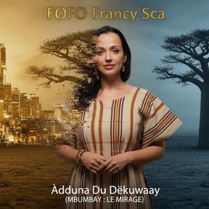 Àdduna Du Dëkuwaay | MBUMBAY : LE MIRAGE