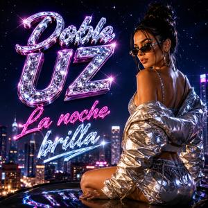 La noche brilla