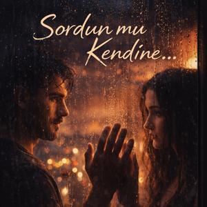 Sordun mu Kendine..