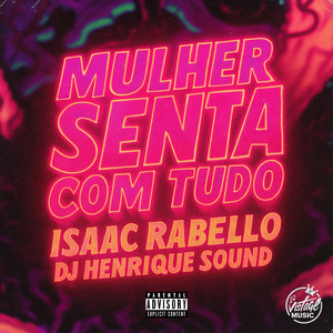 Mulher Senta Com Tudo (Eletrofunk) (Dj Henrique Sound Remix)