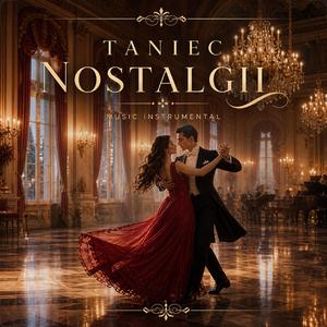 Taniec Nostalgii