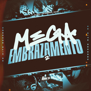 Mega Embrazamento 2