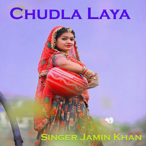 Chudla Laya