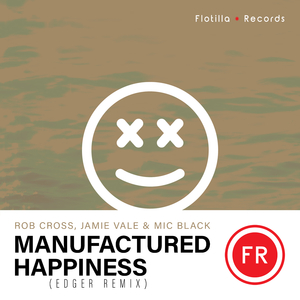 Manufactured Happiness (EDGER Remix Radio Edit)