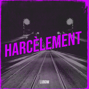 Harcèlement