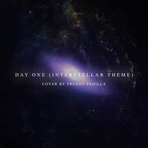 Day One (Interstellar Theme)