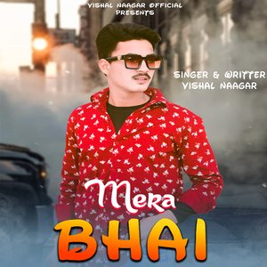 Mera Bhai (Haryanvi Song)