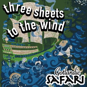 Three Sheets To The Wind